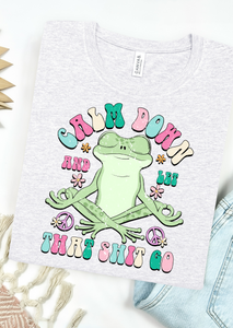 Calm the Frog Down Bella Canvas T-Shirt