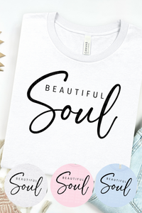 Beautiful Soul T-Shirt