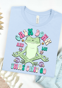 Calm the Frog Down Bella Canvas T-Shirt